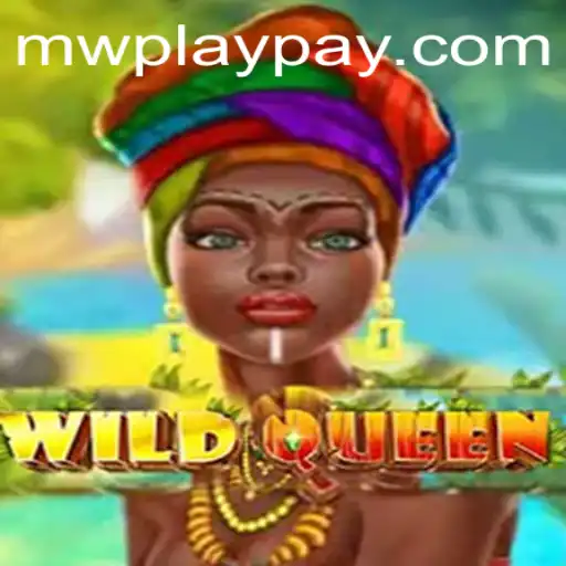 WildQueen: An Exciting Adventure with MWPlay