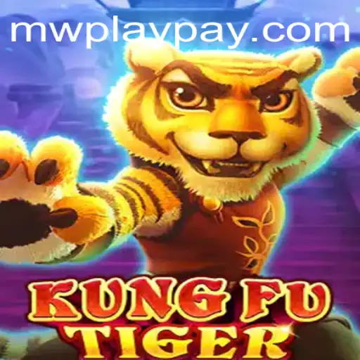 KungFuTiger: Unleash the Warrior Within with MWPlay