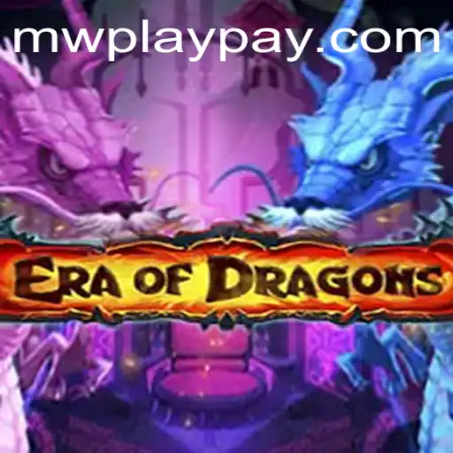 EraOfDragons: Explore the Mythical World with MWPlay