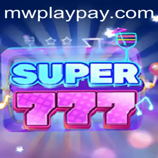 Exploring the Exciting World of Super777: A Comprehensive Guide to the MWPlay Gaming Experience